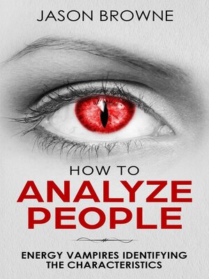 cover image of How to Analyze People Analyzing the Energy Vampire